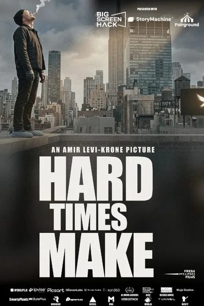 Hard Times Make poster